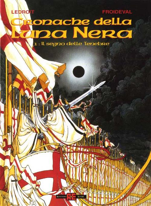 CRONACHE DELLA LUNA NERA 1: IL SEGNO DELLE TENEBRE