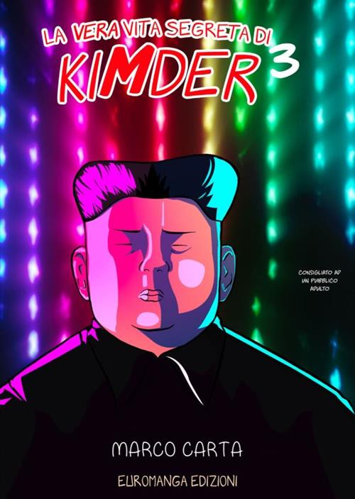 LA VERA VITA SEGRETA DI KIMDER 3