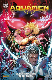 AQUAMAN: LA COSPIRAZIONE DEGLI ABISSI - DC SPECIAL