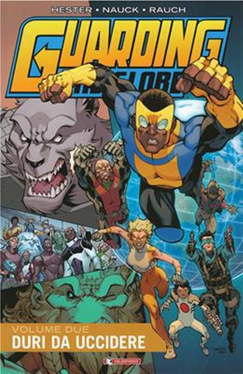 GUARDING THE GLOBE VOL.2 - DURI DA UCCIDERE