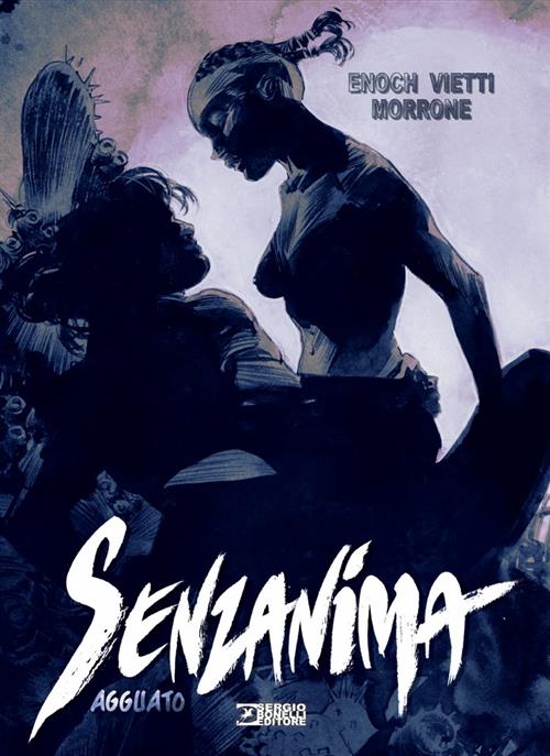 SENZANIMA 11 - AGGUATO - VARIANT MANICOMIX