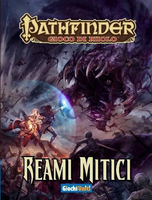 PATHFINDER: REAMI MITICI