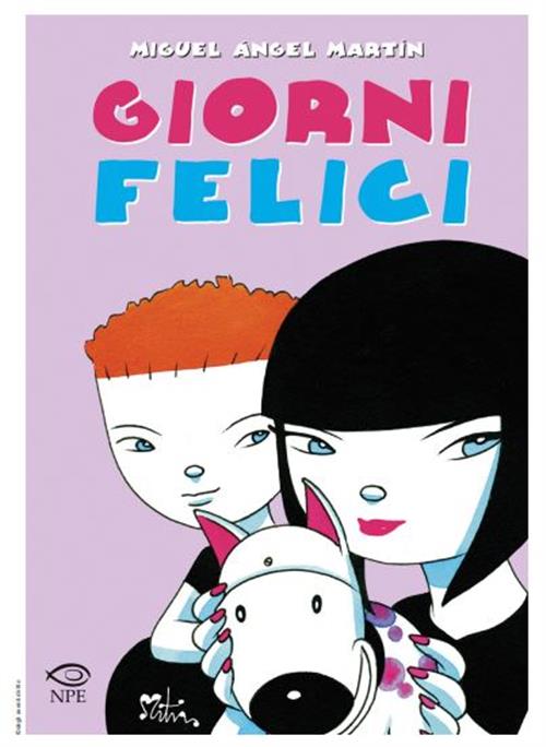 GIORNI FELICI