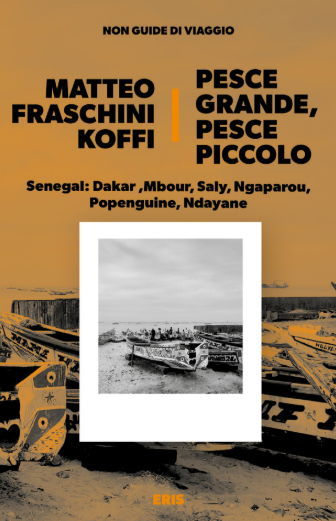 PESCE GRANDE, PESCE PICCOLO