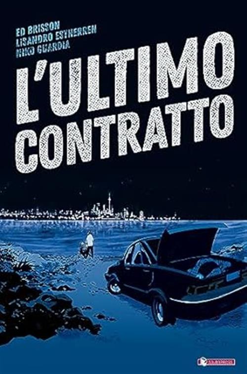 L'ULTIMO CONTRATTO