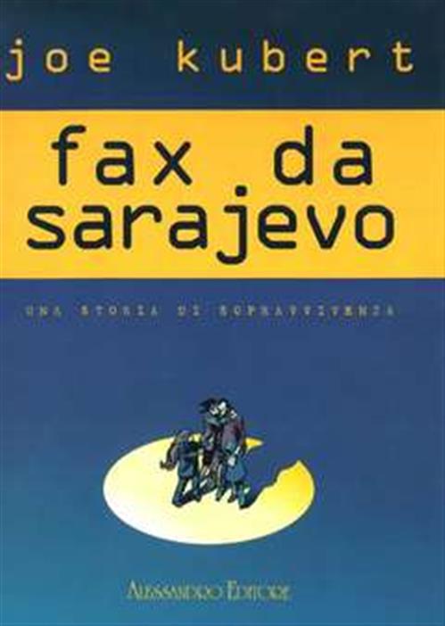 FAX DA SARAJEVO - EDIZIONE DELUXE