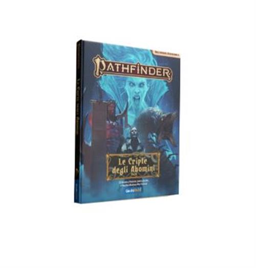 PATHFINDER: SECONDA EDIZIONE - LE CRIPTE DEGLI ABOMINI