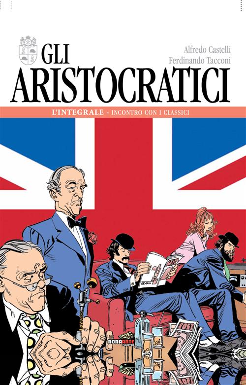 GLI ARISTOCRATICI 3 - INCONTRO CON I CLASSICI