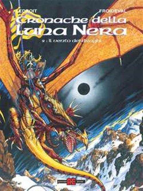 CRONACHE DELLA LUNA NERA 2: IL VENTO DEI DRAGHI