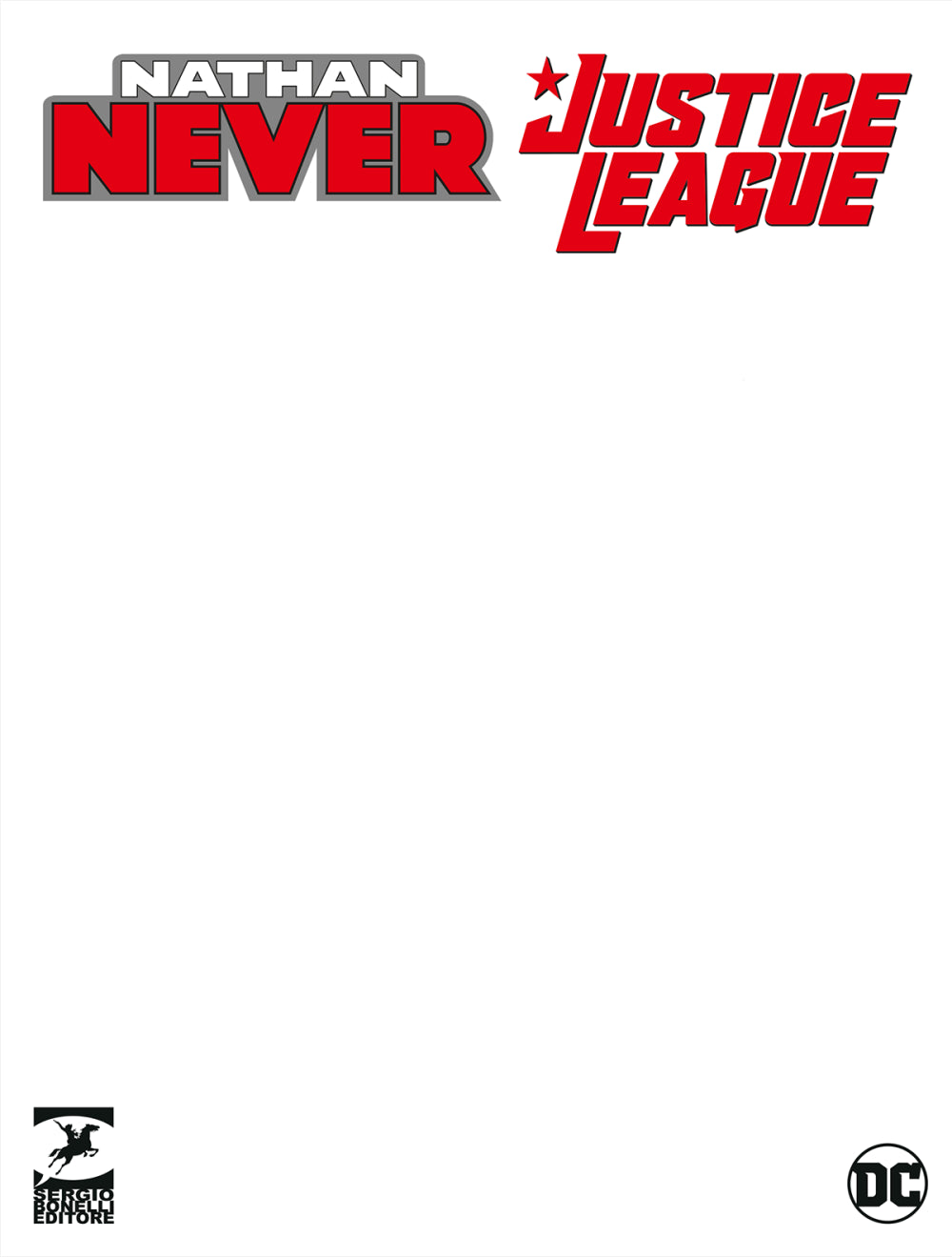 NATHAN NEVER/JUSTICE LEAGUE 1 - DOPPIO UNIVERSO - VARIANT BIANCA