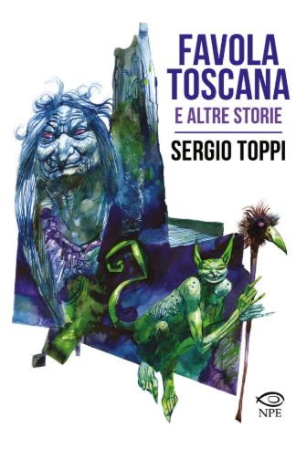 FAVOLA TOSCANA E ALTRE STORIE