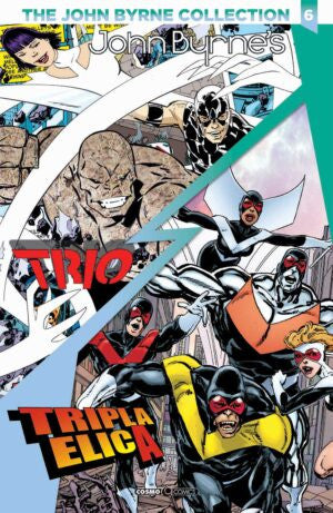 THE JOHN BYRNE COLLECTION 6 - TRIO/TRIPLA ELICA