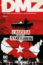 DMZ VOL11: L'ASCESA DEGLI STATI LIBERI