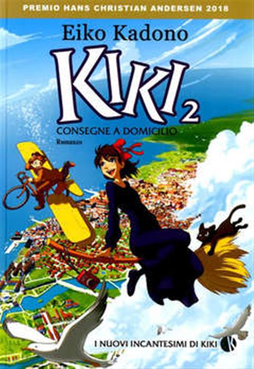 KIKI CONSEGNE A DOMICILIO 2 - I NUOVI INCANTESIMI DI KIKI