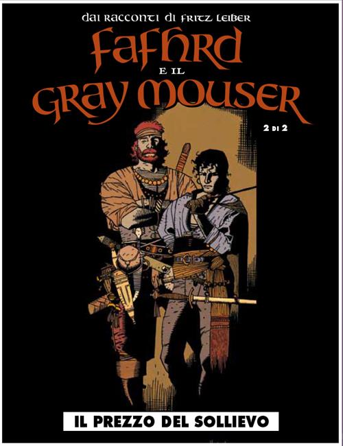 FAFHRD E IL GRAY MOUSER 2 - IL PREZZO DEL SOLLIEVO