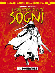I GRANDI MAESTRI DELLA HISTORIETA 20: IL COLLEZIONISTA DI SOGNI