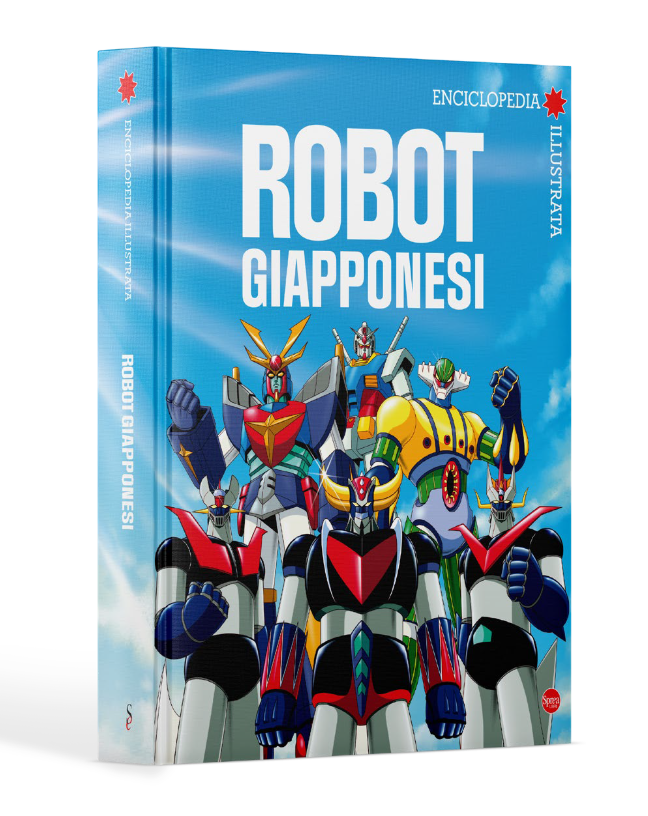 ENCICLOPEDIA ILLUSTRATA DEI ROBOT GIAPPONESI