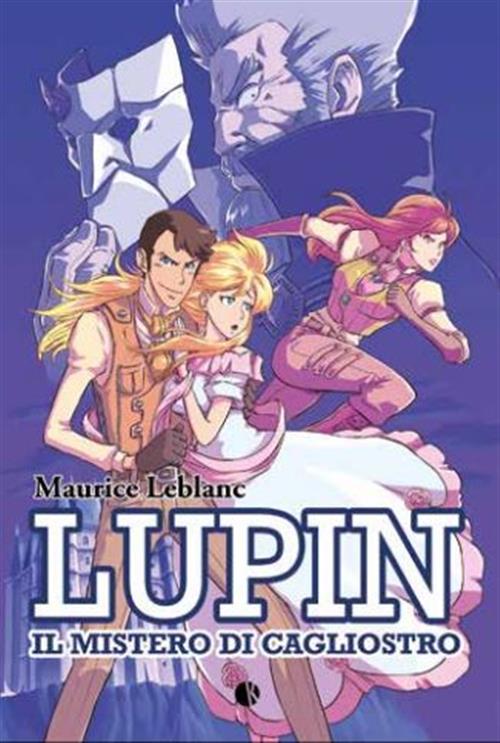 LUPIN - IL MISTERO DI CAGLIOSTRO