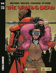 THE WALKING DEAD NEW EDITION 64 - FORZA COMUNE