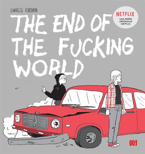 TEOTFW - THE END OF THE FUCKING WORLD - NUOVA EDIZIONE