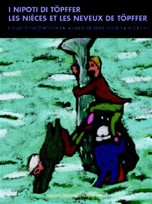 I NIPOTI DI TOPFFER