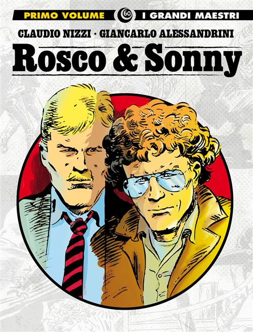 I GRANDI MAESTRI 60: NIZZI/ALESSANDRINI - ROSCO E SONNY 1