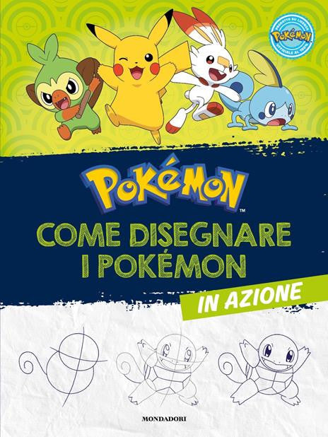 POKEMON - COME DISEGNARE I POKEMON IN AZIONE