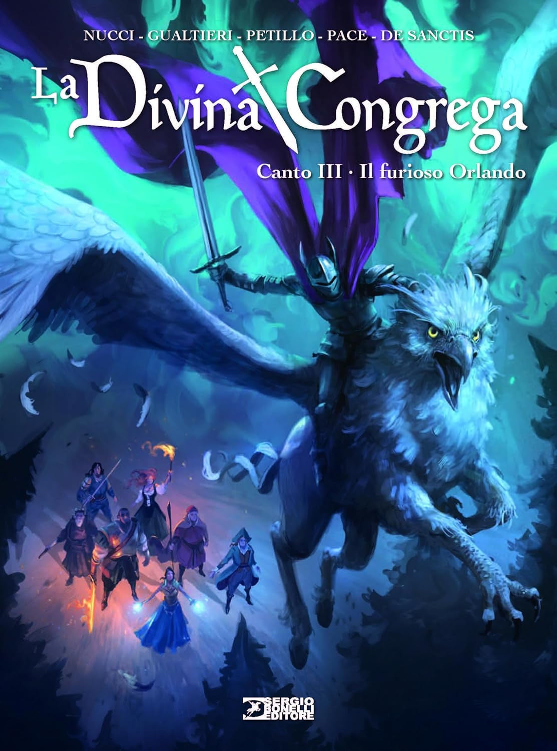 LA DIVINA CONGREGA 3 - CANTO III: IL FURIOSO ORLANDO