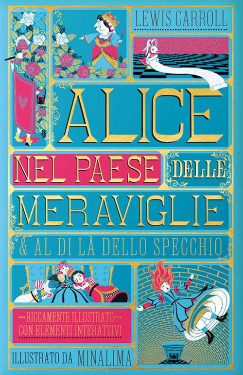 ALICE NEL PAESE DELLE MERAVIGLIE & AL DI LA' DELLO SPECCHIO - MINALIMA