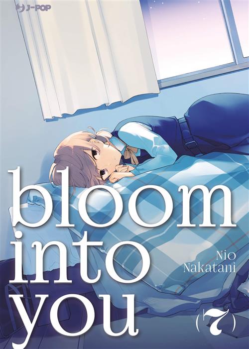 BLOOM INTO YOU 7