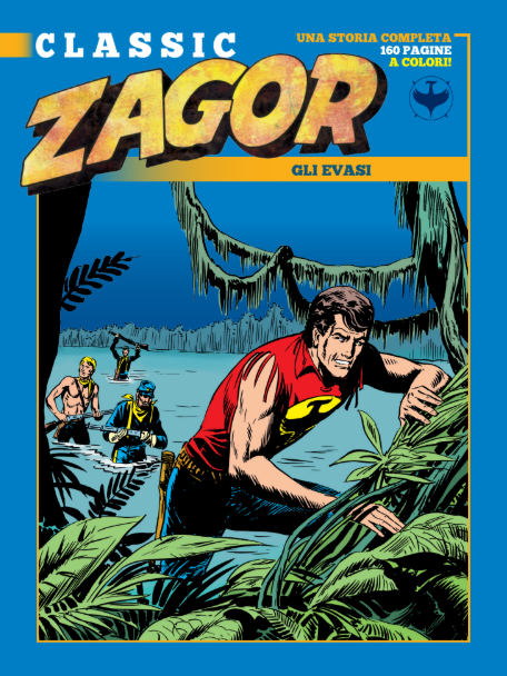 ZAGOR CLASSIC 67 - GLI EVASI