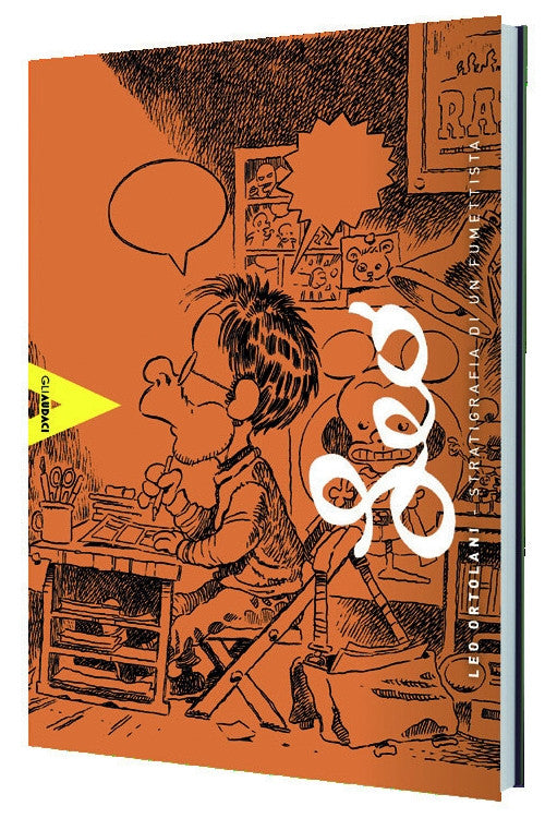 LEO ORTOLANI - STRATIGRAFIA DI UN FUMETTISTA