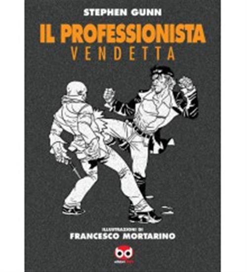 IL PROFESSIONISTA - VENDETTA