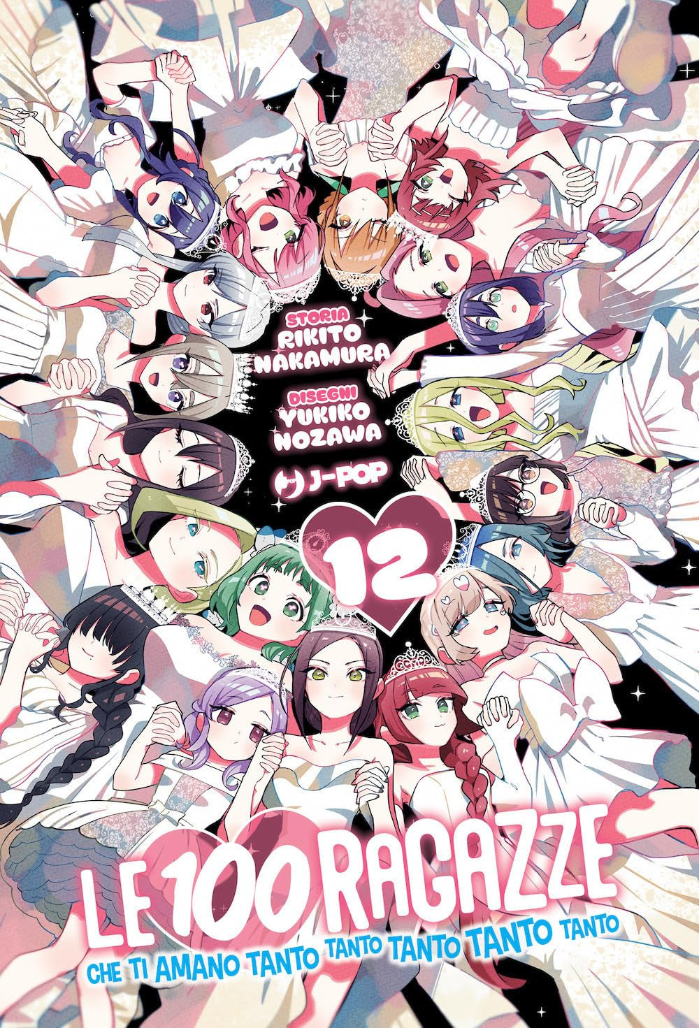 LE 100 RAGAZZE CHE TI AMANO TANTO TANTO TANTO TANTO TANTO VOL.12