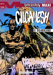 LANCIOSTORY MAXI 83 - GILGAMESH VOL.11 - IL GUARDIANO