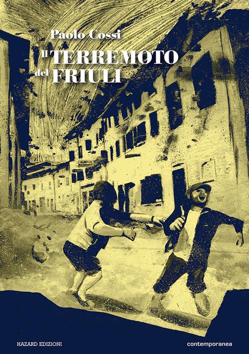 IL TERREMOTO DEL FRIULI