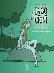 IL LAGO DEI CIGNI
