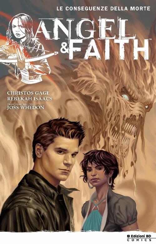 BUFFY - ANGEL & FAITH 4: LE CONSEGUENZE DELLA MORTE