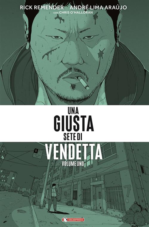UNA GIUSTA SETE DI VENDETTA VOL.1