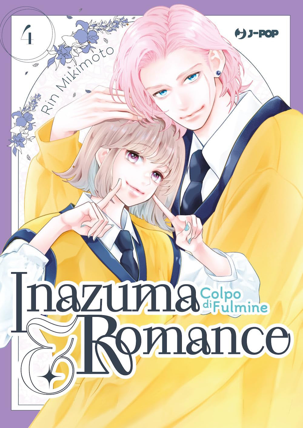 INAZUMA & ROMANCE - COLPO DI FULMINE VOL.4