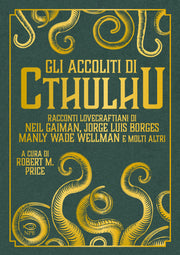 GLI ACCOLITI DI CTHULHU