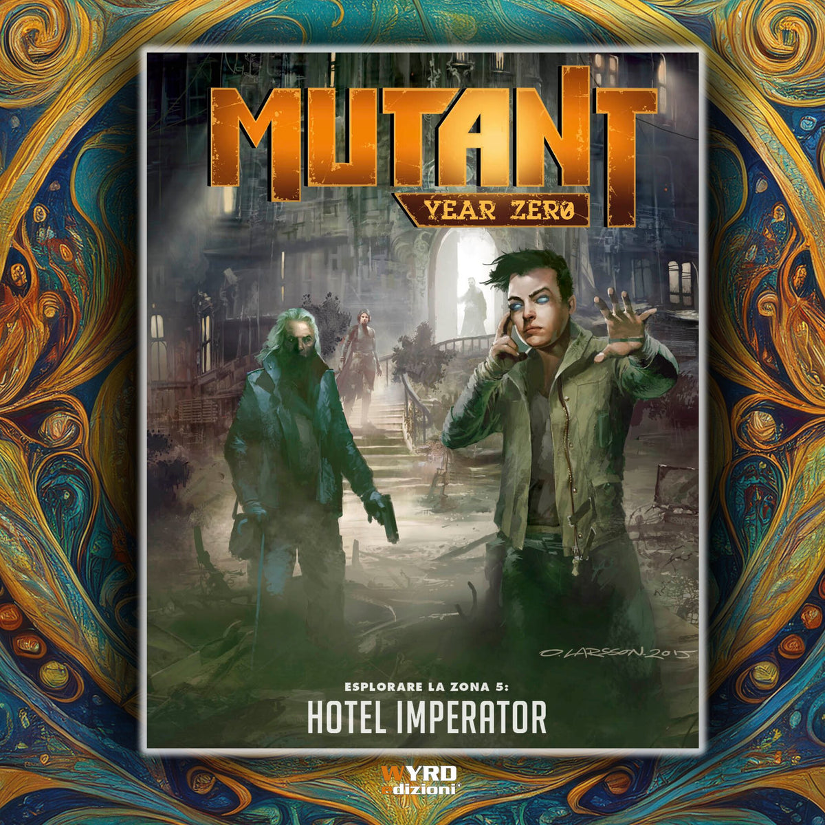 MUTANT: YEAR ZERO - HOTEL IMPERATOR