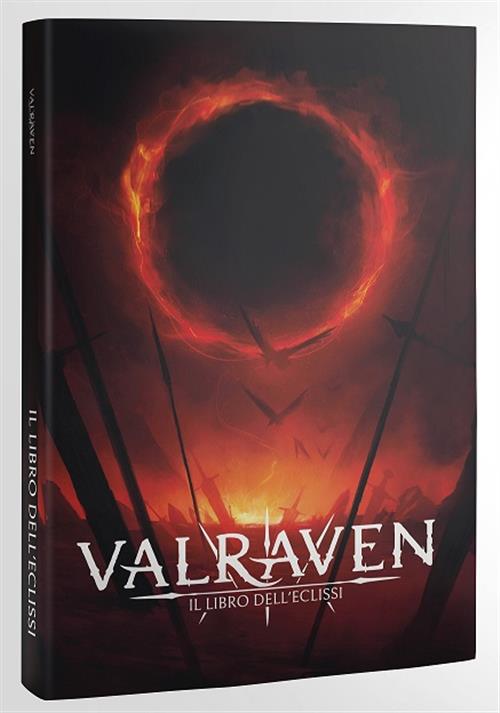VALRAVEN: LE CRONACHE DEL SANGUE E DEL FERRO - IL LIBRO DELL'ECLISSI SOFT COVER