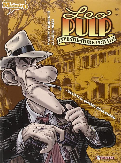 LEO PULP 2 - I DELITTI DI SUNSET BOULEVARD