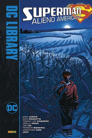 SUPERMAN: ALIENO AMERICANO - DC LIBRARY