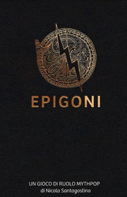 EPIGONI + NOTTI MITICHE