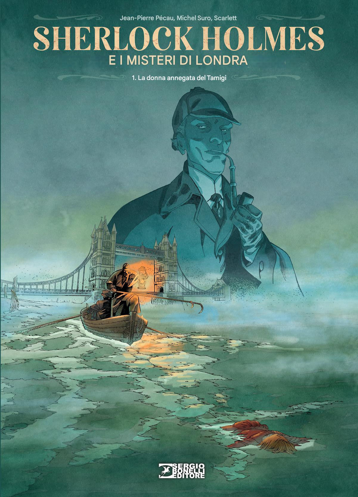 SHERLOCK HOLMES E I MISTERI DI LONDRA VOL.1 - L'ANNEGATA DEL TAMIGI