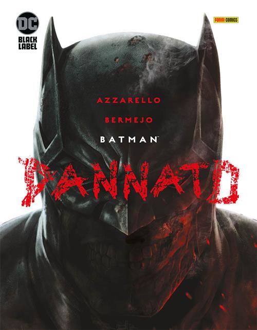 BATMAN: DANNATO (23,00€)