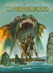 IL MERCENARIO, VOL. 4 - IL SACRIFICIO