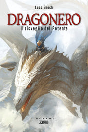 DRAGONERO - IL RISVEGLIO DEL POTENTE